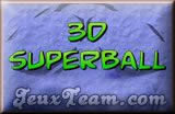 jeu 3d superball